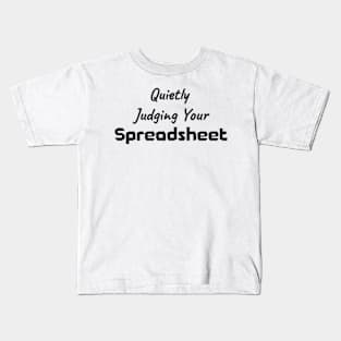 Judging Your Spreadsheet Accountant Bookkeeper Kids T-Shirt